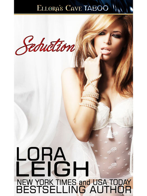 Title details for Seduction by Lora Leigh - Available